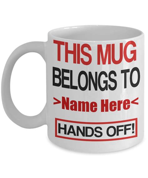 This Mug Belongs To Personalized Mug