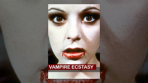 Vampire Ecstasy Youtube