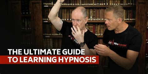 The Ultimate Guide To Learning Hypnosis Mike Mandel Hypnosis