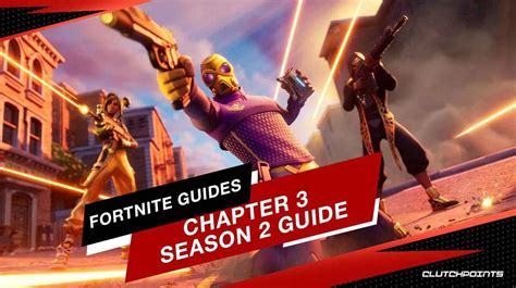 Everything You Need To Know About Fortnite Chapter 3 Season 2