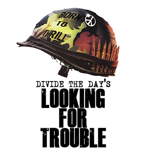 Looking For Trouble By Divide The Day On Amazon Music Uk