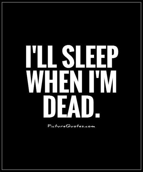40 Famous Sleeping Quotes Sayings Images And Photos Picsmine