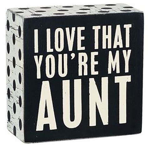 I Love That Youre My Aunt Box Sign Sunnyside Ts