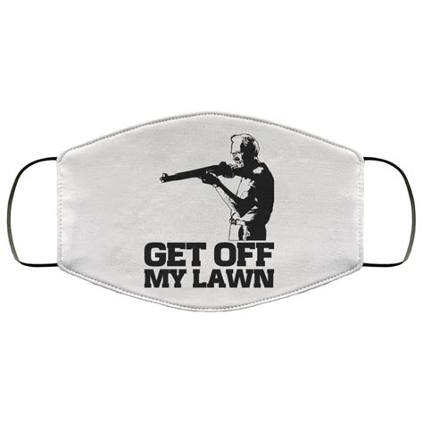 get off my lawn clint eastwood classic face mask teelooker limited and trending