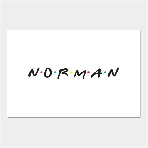 Norman Norman Posters And Art Prints Teepublic