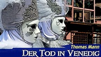 Der Tod in Venedig von Thomas Mann (Hörbuch komplett) - YouTube