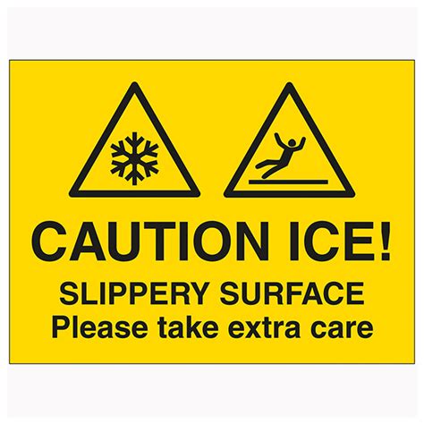 Caution Ice Slippery Surface Please Take Extra Care Winter Safety