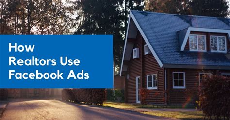 4 Amazing Ways Realtors Are Using Facebook Lead Ads Leadsync