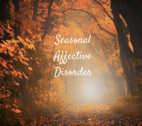 seasonal affective disorder sad tips to feel better