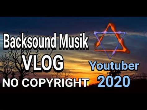 Backsound ceria keren / happy music no copyright, music for content creators mp3 backsound vlog terbaik paling di cari no copyright mp3 duration 15:20 size. Backsound Musik vlog Youtuber | Terbaru 2020 - YouTube