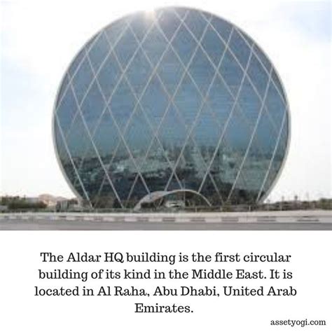 The Aldar Hq Building Is The First Circular Building Of Its Kind In The