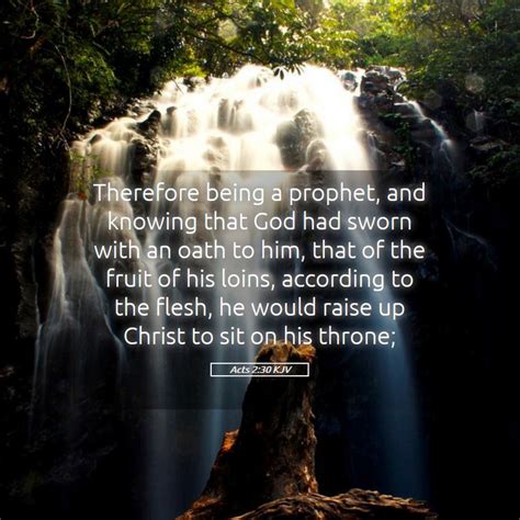 Acts 230 Kjv Therefore Being A Prophet And Knowing That God