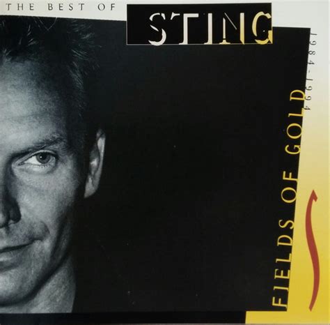 Sting Fields Of Gold The Best Of Sting 1984 1994 1994 Cd Discogs
