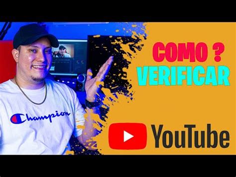 COMO VERIFICAR UN CANAL DE YOUTUBE YouTube