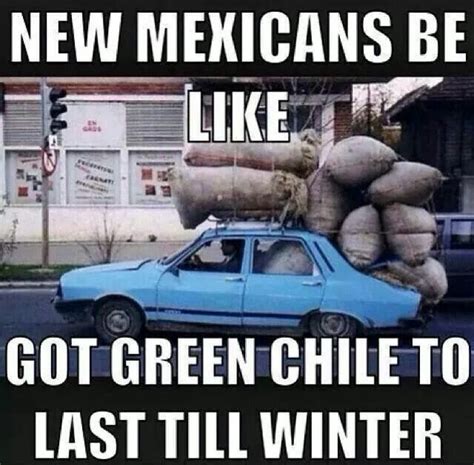 20 Memes That Only A New Mexican Would Understand I Am New Mexico