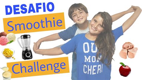 Desafio Smoothie Challange YouTube