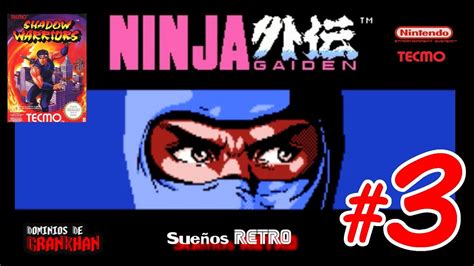 Ninja Gaiden Nes 3 Acto 5 Y Acto 6 Longplay Sueños Retro