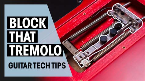 Best Way To Block A Floyd Rose Tremol No Guitar Tech Tips Ep 10