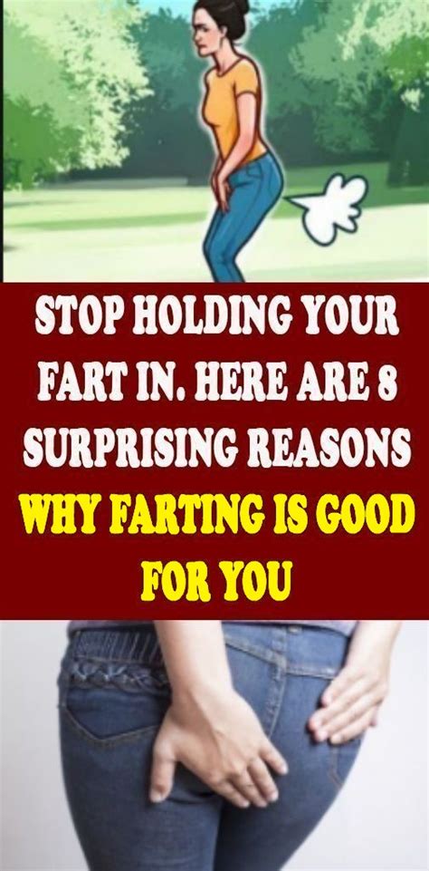 Stop Holding Your Farts In Here Are 8 Surprising Reasons Why Farting Is Good For You Wellness