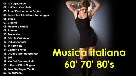 Musica Italiana 60 70 80s Famosi Cantanti Italiani Di Tutti I Tempi Youtube