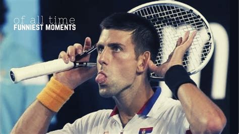 tennis novak djokovic funniest moments of all time local news latest update