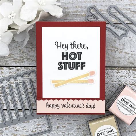 Hey There Hot Stuff Matchbook Card By Lexi Daly For Papertrey Ink
