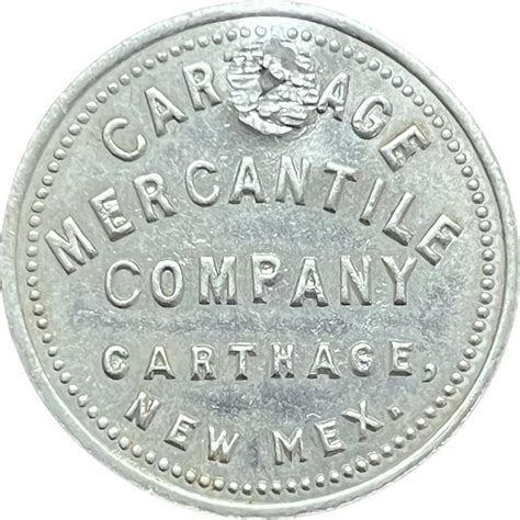 25 Cents Carthage Mercantile Company Carthage New Mexico États