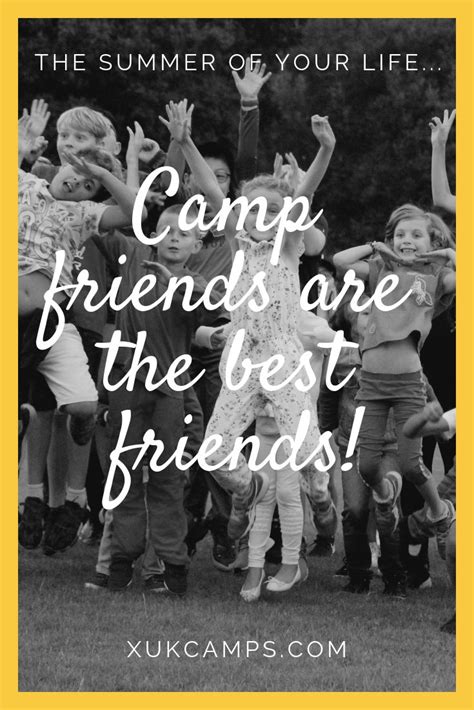 Summer Camps Breed Lifelong Friendships Summer Camp Quotes Camping
