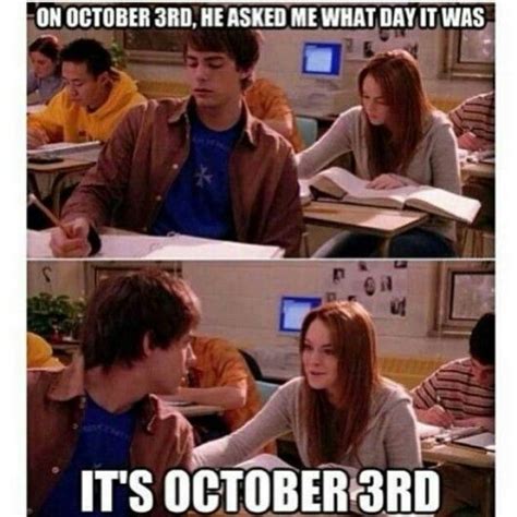 Mean Girls Its October 3rd Mean Girls Day Favorite Movie Quotes