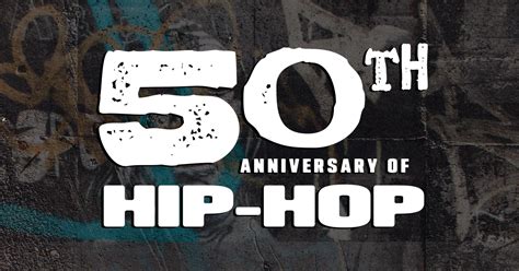Celebrating The 50th Anniversary Of Hip Hop