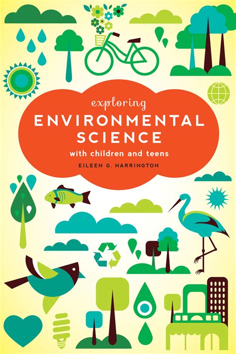 Exploring Environmental Science With Children And Teens News And