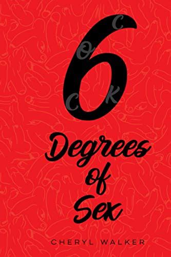 6° Of Sex Destiny Series By Cheryl Walker Goodreads