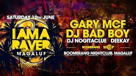 Party I Am A Raver Magaluf At Boomerang Nightclub Boomerang S