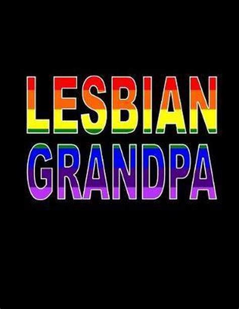 lesbian grandpa l fields 9781727109603 boeken