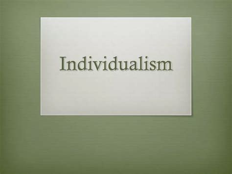 Ppt Individualism Powerpoint Presentation Free Download Id9555116