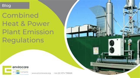 Combined Heat And Power Plant Emission Regulations