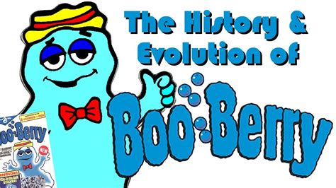 The History Evolution Of Boo Berry YouTube