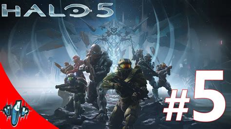 Halo 5 Guardians Lets Play Walkthrough Gameplay Part 5 Campaign
