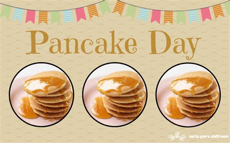 Pancake Day Shrove Tuesday Early Years Eyfs Celebration