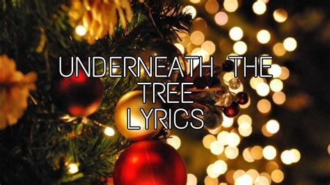 Kelly Clarkson Underneath The Tree Lyrics Youtube