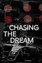 Chasing the Dream - TV-serier online - Viaplay