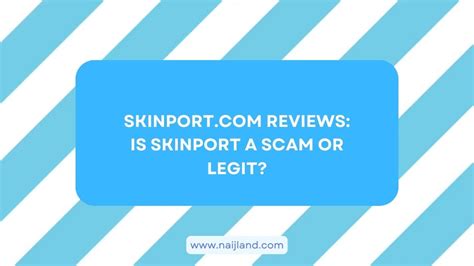 Reviews Is Skinport A Scam Or Legit 2024