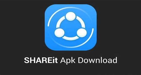 Shareit 406177 Free Download For Android Open Apk
