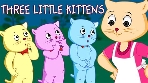 Three Little Kittens Nursery Rhymes From Chuchu Tv Kids Songs