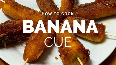 How To Cook Banana Cue Filipino Merienda Filipino Mid Afternoon