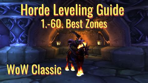 Wow Classic Horde Leveling Guide 1 60 Zone And Dungeon Levels