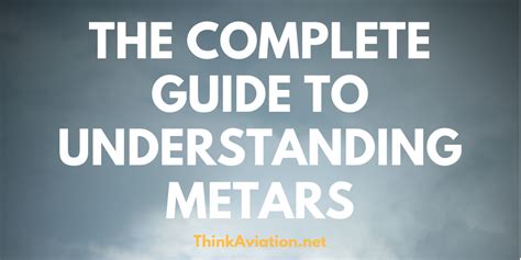 A Complete Guide To Understanding Metars Part