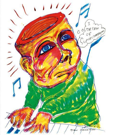 Daniel Johnston Outsider Artist And Singersongwriter God Loved Him