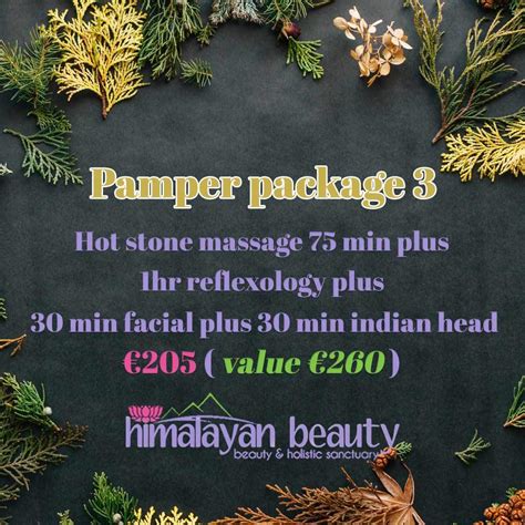 Pamper Package 3 Himalayan Beauty