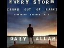 Every Storm (Runs Out of Rain) - Gary Allan - YouTube